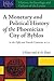A Monetary and Political History of the Phoenician City of Byblos in the Fifth and Fourth Centuries B.C.E. (History, Archaeology, and Culture of the Levant)