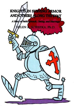 Knights in Shining Armor and Others Along the Way