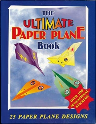 The Ultimate Paper Plane Book (Paperback)