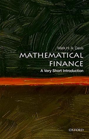 Mathematical Finance: A Very Short Introduction (Very Short Introductions)