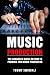 Music Production: The Advanced Guide On How to Produce for Music Producers (music business, electronic dance music, edm, producing music)
