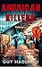 American Killers - Volume 1...