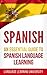 Spanish: An Essential Guide...