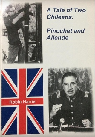 A Tale of Two Chileans: Pinochet and Allende