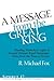 A Message from the Great King: Reading Malachi in Light of Ancient Persian Royal Messenger Texts from the Time of Xerxes (Siphrut: Literature and Theology of the Hebrew Scriptures)