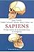 Sapiens: El largo camino de los homínidos hacia la inteligencia (ATALAYA) (Spanish Edition)