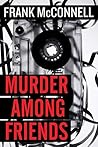 Murder Among Friends