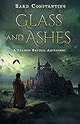 Glass and Ashes
