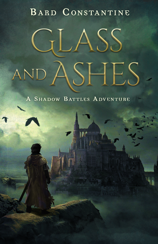 Glass and Ashes (Shadow Legends, #1)
