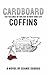 Cardboard Coffins