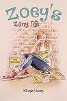 Zoey's Zany Life