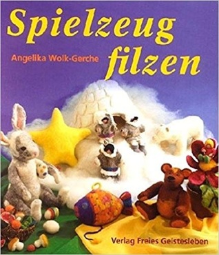 Spielzeug filzen. (Hardcover)