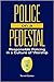 Police on a Pedestal: Respo...