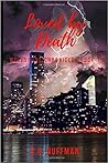 Loved by Death by F.A. Huffman