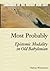 Most Probably: Epistemic Mo...