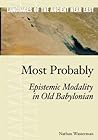Most Probably: Epistemic Modality in Old Babylonian (Languages of the Ancient Near East)