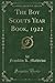 The Boy Scouts Year Book, 1922 by Franklin K. Mathiews