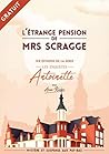 L'étrange pension de Mrs Scragge, 1er tome de la série les enquêtes d'Antoinette: (Mystère et suspense aux Pays-Bas) (French Edition) Book cover for L'étrange pension de Mrs Scragge, 1er tome de la série les enquêtes d'Antoinette: (Mystère et suspense aux Pays-Bas) (French Edition)