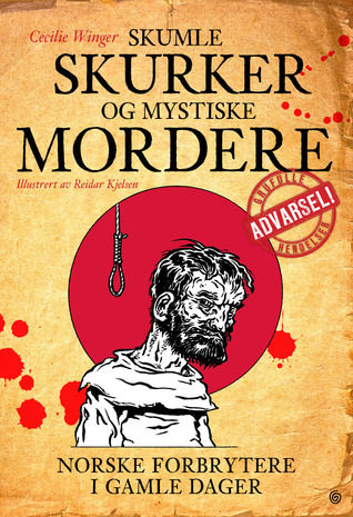 Skumle Skurker og Mystiske Mordere