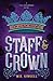 Staff and Crown (The Two Monarchies Sequence)