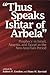 “Thus Speaks Ishtar of Arbela”: Prophecy in Israel, Assyria, and Egypt in the Neo-Assyrian Period