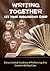 Writing Together - Let Your...