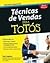 Técnicas de Vendas Para Totós