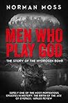Men Who Play God:...