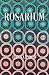 Rosarium: Poems