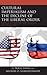 Cultural Imperialism and the Decline of the Liberal Order: Russian and Western Soft Power in Eastern Europe (Russian, Eurasian, and Eastern European Politics)