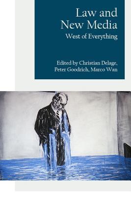 Law and New Media: West of Everything