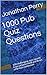 1000 Pub Quiz Questions by Jonathan Perry