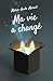 Ma vie a changé (Médium poche) (French Edition)