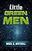 Little Green Men: The Compl...