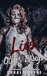 Lies and Other Drugs