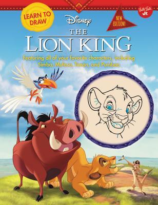 Learn to Draw Disney The Lion King: New edition! Featuring all of your favorite characters, including Simba, Mufasa, Timon, and Pumbaa (Paperback)