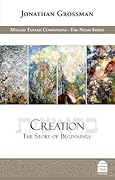 Creation: The Story of Beginnings