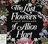 The Lost Flowers of Alice Hart by Holly Ringland
