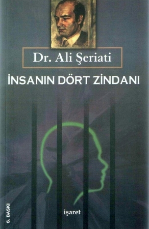 İnsanın Dört Zindanı (Paperback)