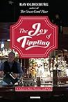 The Joy of Tippling: A Salute to Bars, Taverns, and Pubs (with Recipes)