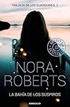 La bahía de los suspiros by Nora Roberts