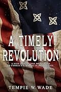 A Timely Revolution: Timely Revolution Book Series Book One