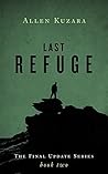 Last Refuge (Final Update Book 2) Book cover for Last Refuge (Final Update Book 2)