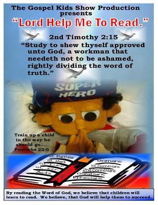 Lord Help Me To Read