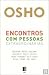 Encontros com Pessoas Extraordinárias (Portuguese Edition)