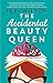 The Accidental Beauty Queen