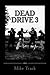 Dead Drive 3: The Lost Boys