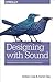 Designing with Sound: Fundamentals for Products and Services