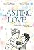 Lasting Love by Caroline Wright