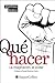 �Qu� Hacer? by Matthew Bolton